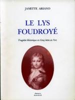 Pièces de théatre Le Lys FoudroyÃ© Janette Ariano