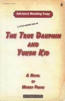 Ouvrages en langue étrangère A little known Saga of the Lost Dauphin and Yukon Kid Morry Frank