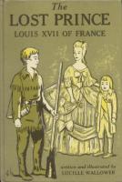 Ouvrages en langue étrangère The Lost Prince; Louis XVII of France Lucille Wallower