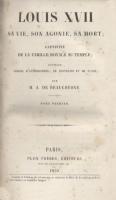 La mort au temple Louis XVII, Sa vie - son agonie - sa mort Alcide-Hyacinthe du Bois de Beauchesne