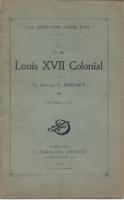 Les faux dauphins Un Louis XVII colonial Dr G. Baschet