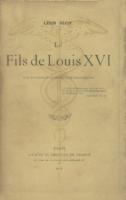 Naundorff Le Fils de Louis XVI LÃ©on Bloy