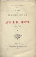 La mort au temple Autour du Temple (1792-1795) Gustave Bord