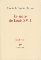 La mort au temple Le Sacre de Louis XVII Amélie de Bourbon Parme