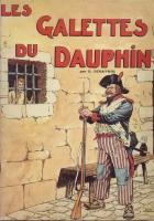 Romans & enfants Les Galettes du Dauphin D. Dehaynin & Etienne Le Rallic