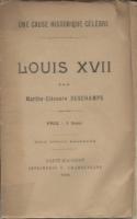 Naundorff Une cause historique cÃ©lÃ¨bre, Louis XVII Marthe-Ã‰lÃ©onore Deschamps