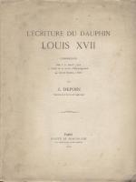 Autres L'Ã©criture de Louis XVII J. Depoin