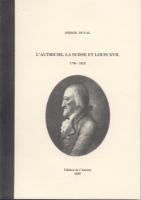 Ouvrage des membres L'Autriche, la Suisse et Louis XVII Didier Duval