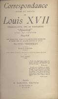 Naundorff Correspondance intime et inÃ©dite de Louis XVII, Charles-Louis, duc de Normandie Otto Friedrichs