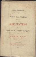 Naundorff Autour d'un Problème, Réfutation du livre de M. Joseph Turquan sur Louis XVII Otto Friedrichs