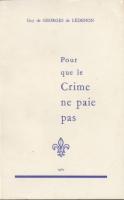Naundorff Pour que le crime ne paie pas Guy de Georges de LÃ©denon