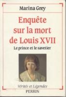 La mort au temple EnquÃªte sur la mort de Louis XVII, Le prince et le savetier Marina Grey