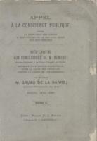 Naundorff Appel Ã  la conscience publique, contre la rÃ©pulsion des droits si bien fondÃ©s de la branche aÃ®nÃ©e des Bourbons Modeste Gruau de La Barre