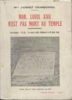 Romans & enfants Non, Louis XVII n'est pas mort au Temple Jammet Charbonnel