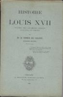 Richemont Histoire de Louis XVII, d'aprÃ¨s des documents inÃ©dits officiels et privÃ©s Ã‰douard Burton (pseudonyme d'Ã‰douard Le Normant des Varannes)