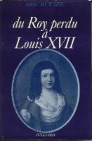 Autres du Roy perdu Ã  Louis XVII Ã‰ric Muraise (colonel Maurice Suire)