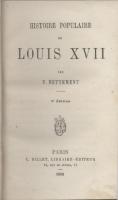 La mort au temple Histoire populaire de Louis XVII F. Nettement