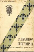 Journaux & revues La Tradition Légitimiste, Revue Historique et Politique 