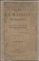 Naundorff OÃ¹ est la Maison de France ? Benjamin Daymonaz