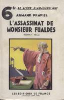 Autres L'assassinat de Monsieur Fualdès Armand Praviel