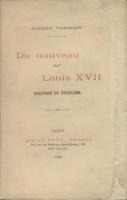 La mort au temple Du nouveau sur Louis XVII, Solution du problème Joseph Turquan