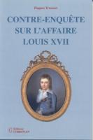 Évasion - Survie Contre-enquête sur l'affaire Louis XVII Hugues Trousset