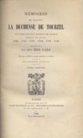 Ouvrages généralistes MÃ©moires de Madame la duchesse de Tourzel, gouvernante des enfants de France pendant les annÃ©es 1789, 1790, 1791, 1792, 1793, 1795, publiÃ©s par le duc des Cars Duchesse de Tourzel