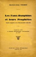 Les faux dauphins Les Faux-Dauphins et leurs ProphÃ¨tes Docteur Jean Vinchon