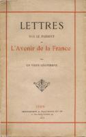 Naundorff Lettres sur le Présent et l'Avenir de la France "un Vieux Légitimiste"